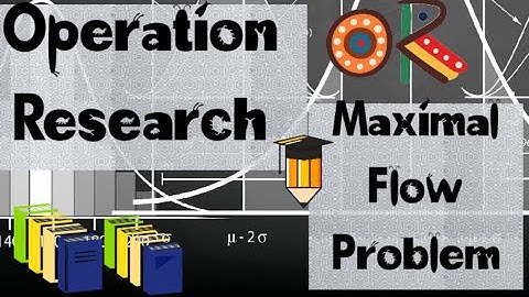 Maximal Flow Problem in Operation Research for M.sc and Bs(h) Mathematics