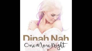 Video thumbnail of "Dinah Nah - One More Night (Official Audio)"
