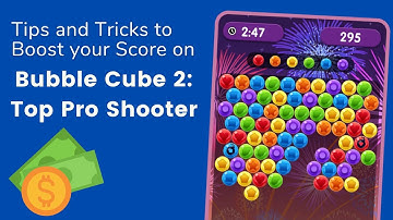 Bubble Cube 2- Tips and Tricks to Win More Often