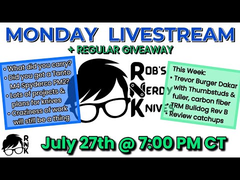Rob’s Nerdy Knives livestream, Mon. 7-27-26, @ 7PM CT… Regular GAW & a new grail… oh, boy! ????