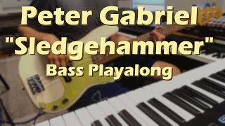 Peter Gabriel - Sledgehammer (Bass Cover)