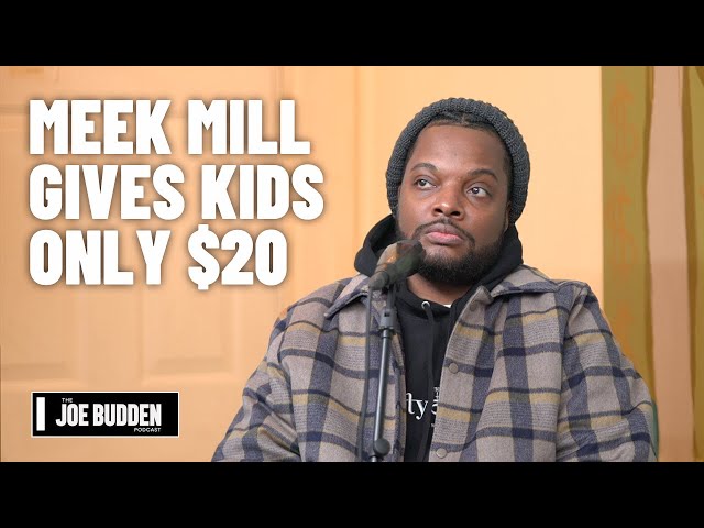 Meek Mill Gives Kids Only $20  The Joe Budden Podcast 