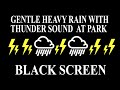 Calm rain sound for instant sleep in 2 minutes - gentle heavy rain at park for good sleep