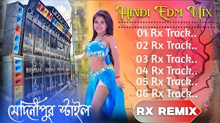 🔥Hindi Edm Roadshow Special Dancing Mix🔥Dj Rx Remix//Edm Song Dj Siday Remix//