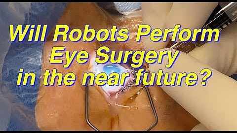 Thoughts on robotic surgery. Can robots perform surgery? Shannon Wong, MD