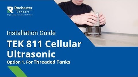 TEK811 Cellular Ultrasonic Monitor - Threaded  Installation Video