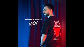 Mithat Benli - Yan ( Official Sound ) Resimi