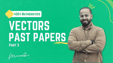 Vectors Past Papers Part 1 | Practice Session | Easy | Marathon | Full solution | Parallel Vectors
