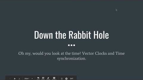 Would You Look at the Time? Vector Clocks and Time Synchronization.
