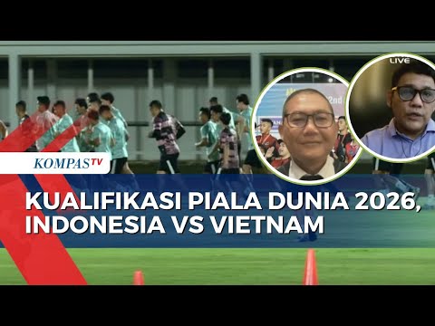 Kata Pengamat soal Peluang Indonesia Menang Hadapi Vietnam di Kualifikasi Piala Dunia 2026