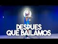 DESPUES QUE BAILAMOS by Descemer Bueno, Gente De Zona | Zumba | Kramer Pastrana