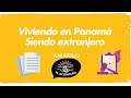 Cómo comprar casa en Panamá, si soy Extranjero
