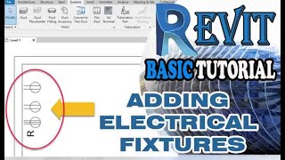 REVIT - ADDING ELECTRICAL FIXTURES