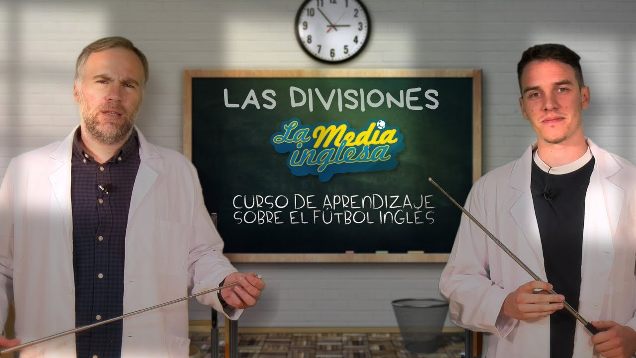 FÚTBOL INGLÉS PARA PRINCIPIANTES #1: LA ESTRUCTURA DE DIVISIONES -