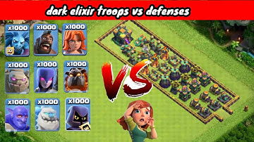 dark elixir troops vs defense experiment