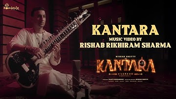 Kantara - Rishab Rikhiram Sharma | Music Video | Rishab Shetty, Ajaneesh, Vijay Kiragandur | Hombale