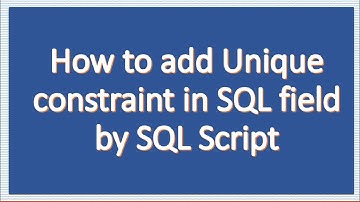 How to add Unique Constraint in SQL table by SQL script