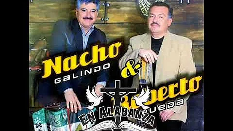 Nacho Galindo y Roberto Rueda - Edicion Corridos