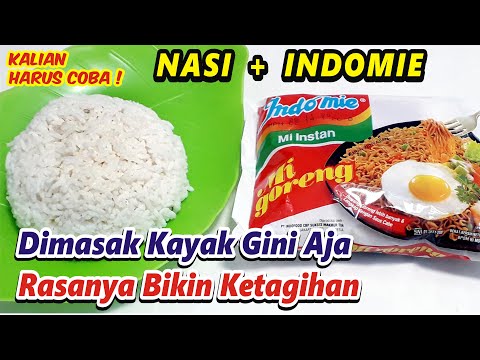 Menu GILA ENAK BANGET! INDOMIE + NASI DIMASAK SEPERTI INI RASANYA BIKIN KETAGIHAN Yang Sedap