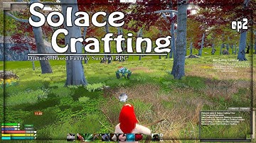 Solace Crafting  - ep2 - Setting Up Stations.. -  Crafting | Skills | Building