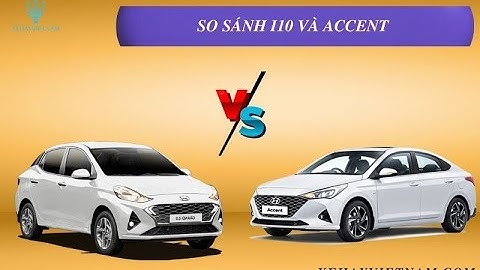 So sánh accent 2023 và accent 2023 năm 2024