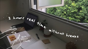 3 hour study with me | real time, no music, no breaks