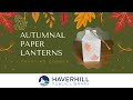 Adult crafting corner  autumnal paper lanterns