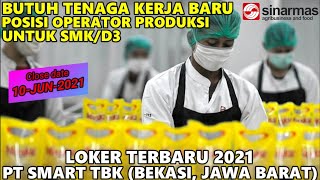 PT SMART BUKA LOKER BARU UNTUK SMK-D3 || LOKER MEI-JUNI 2021