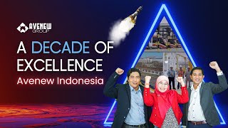 A Decade of Excellence: Avenew Indonesia