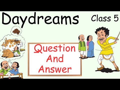 5th Std. SSC - English Textbook - Chapter 2 Daydreams explanation with