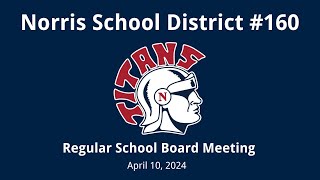 4/10/2024 - Norris School District Regular School Board Meeting screenshot 1