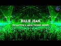TECHNO Michael Jackson Billie Jean TJ Lawton ABCM Remix 