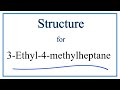Understanding 3-Ethyl-4-Methylheptane
