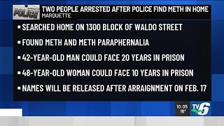 Search warrant results in arrest of 2 in Marquette for meth possession