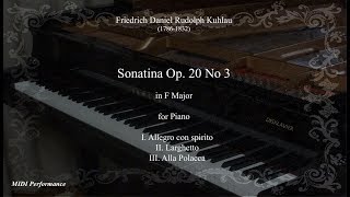 Friedrich Kuhlau: Sonatina Op. 20 No 3 in F Major (Complete)