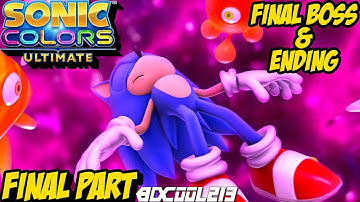Sonic Colors Ultimate Final Boss & Ending Gameplay Walkthrough Part 7 - Terminal Velocity