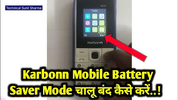 Karbonn Mobile Battery Saver Mode Problem Kaise Off Karein | Karbonn Mobile Heart Red Dot On Battery