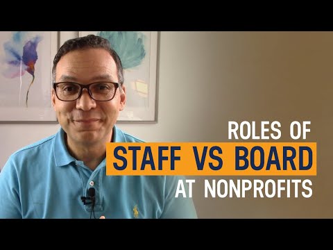 Staff Vs Board Roles In Non-profit Organizations | Nonprofit Board Roles And Responsibilities