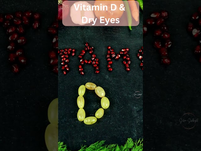 Vitamin D for Dry Eyes - Eye Vitamins for Dry Eyes