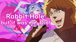 Dio Sings Rabbit Hole (ラビットホール) / DECO*27 | AI COVER