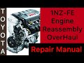 1NZ-FE Engine Rebuilding Repair Manual