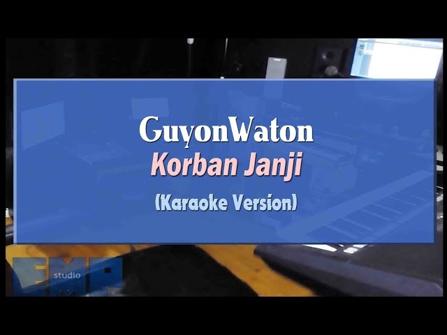 GuyonWaton - Korban Janji (KARAOKE TANPA VOCAL) class=