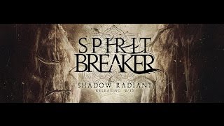 Watch Spirit Breaker Shadow Radiant video