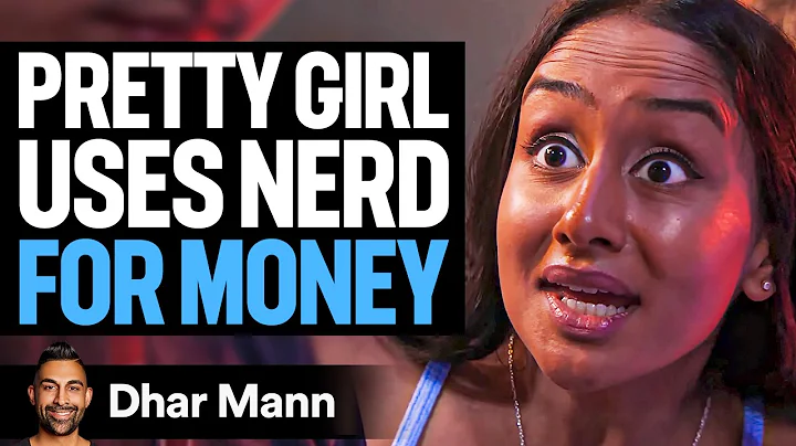 Pretty Girl USES NERD For MONEY, She Lives To Regr...