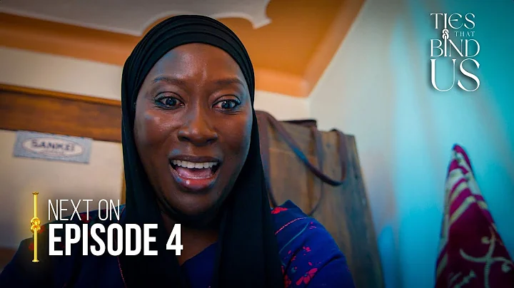 Next on Ties That Bind Us: Ties That Bind Us Season 2 Episode 4