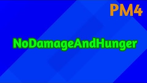 Plugin NoDamageAndHunger || API 4.0.0 || Plugins PocketMine-MP