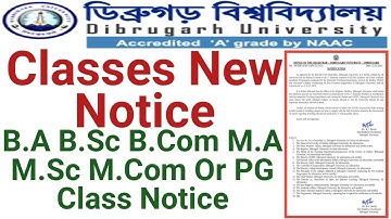 Dibrugarh University Classes New Notice || B.A B.Sc B.Com M.A M.Sc M.Com Or PG Notice