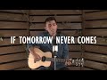 If tomorrow never comes by garth brooks  keith pereira cover