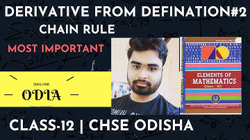 DERIVATIVE FROM DEFINATION | CHAIN RULE | | CLASS-12 | LECT-11 | CHSE ODISHA | ELEMENYS OF MATH