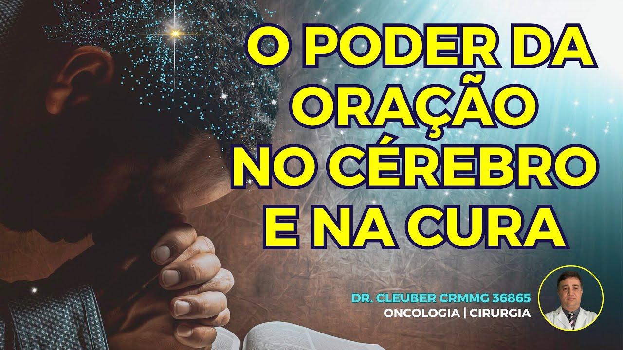 🙏🏻 Oração Cura. 🕊️ A Ciência explica o que acontece no Cérebro 🧠 # ...